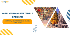 Kashi Vishwanath Temple Darshan: Best Time, How to Reach & Nearby Attractions