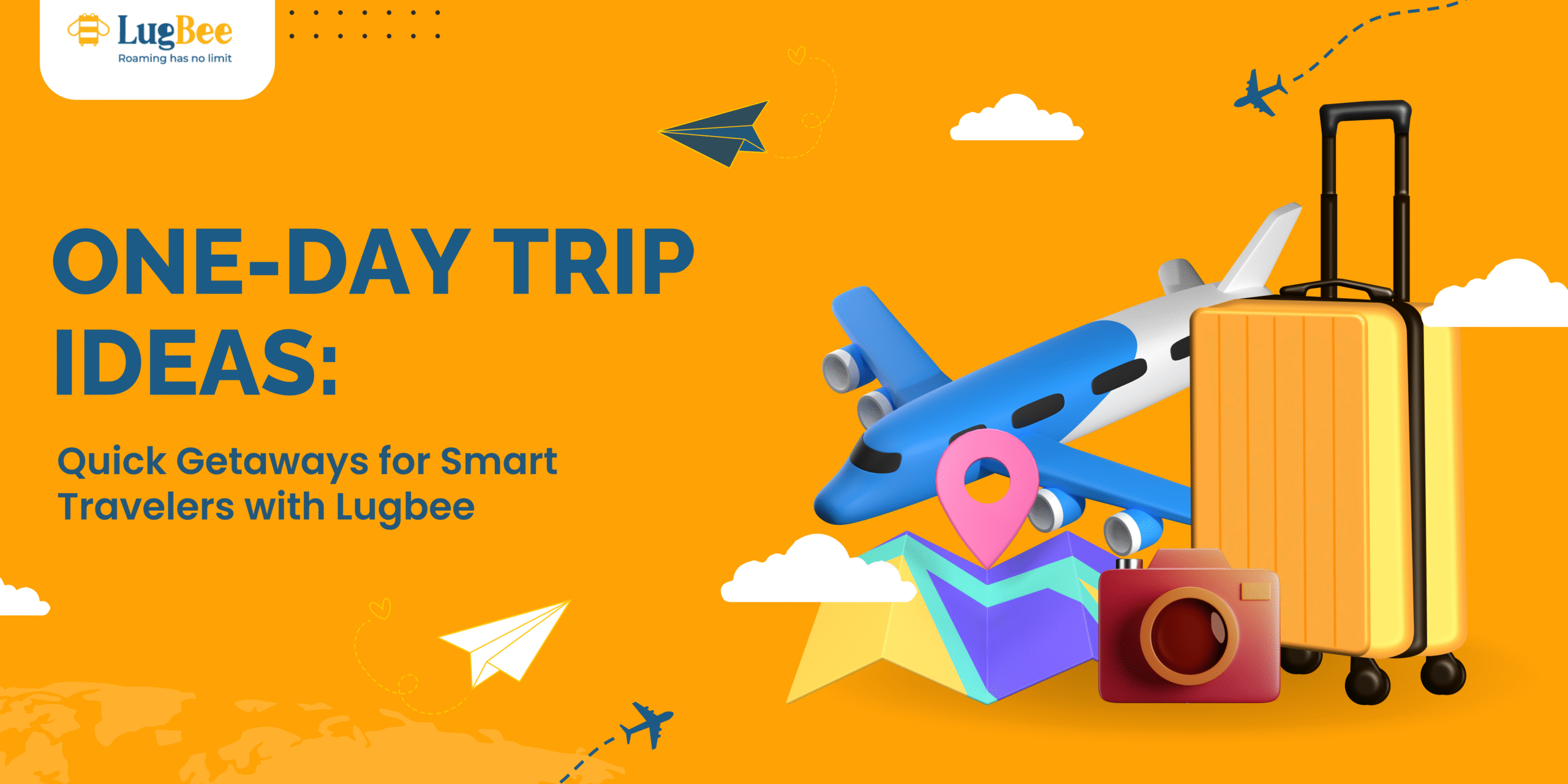 One-Day Trip Ideas: Quick Getaways for Smart Travelers with Lugbee