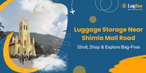 Luggage Storage Near Shimla Mall Road – Stroll, Shop & Explore Bag-Free