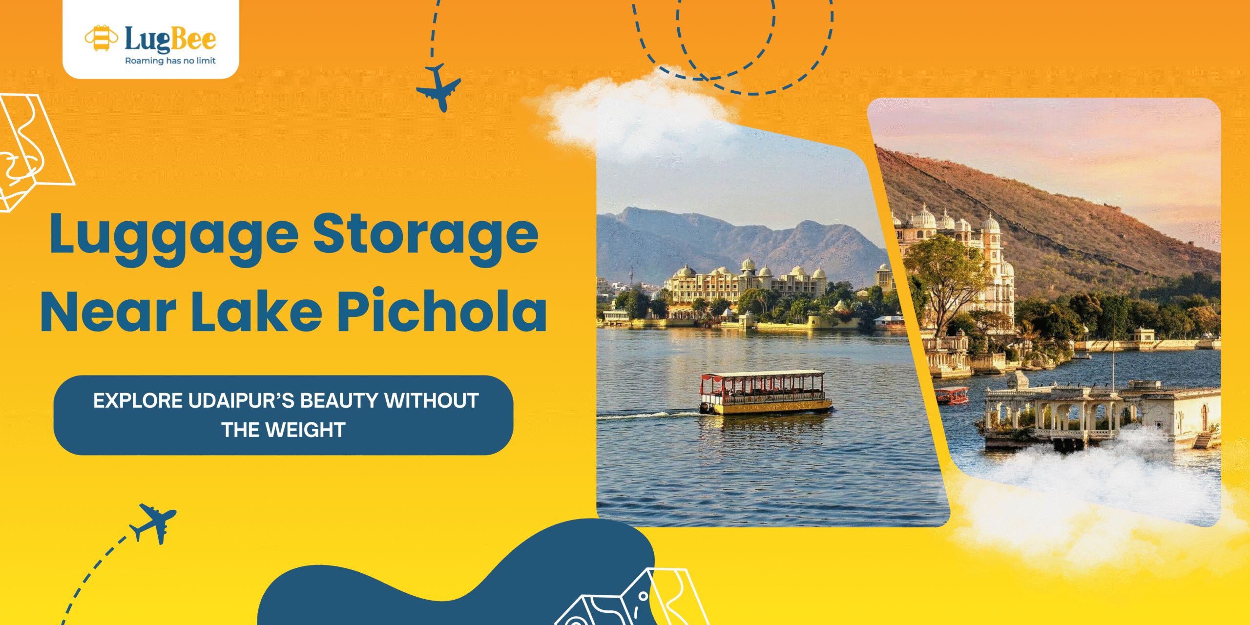 Luggage Storage Near Lake Pichola – Explore Udaipur’s Beauty Without the Weight