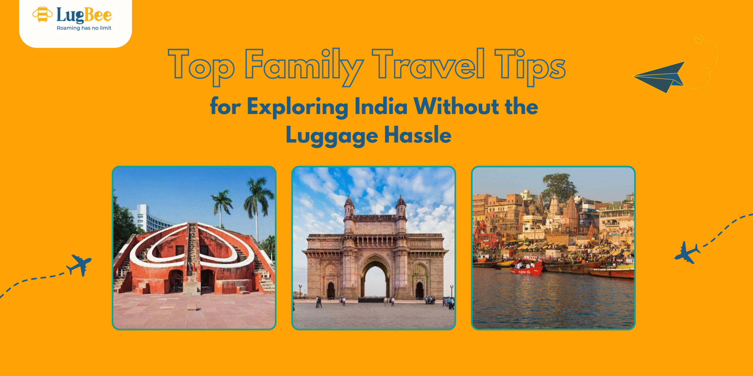 Top Family Travel Tips for Exploring India Without the Luggage Hassle