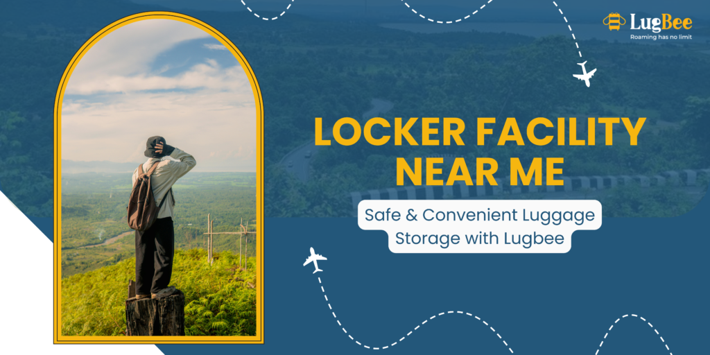 Locker Facility Near Me – Safe & Convenient Luggage Storage with Lugbee