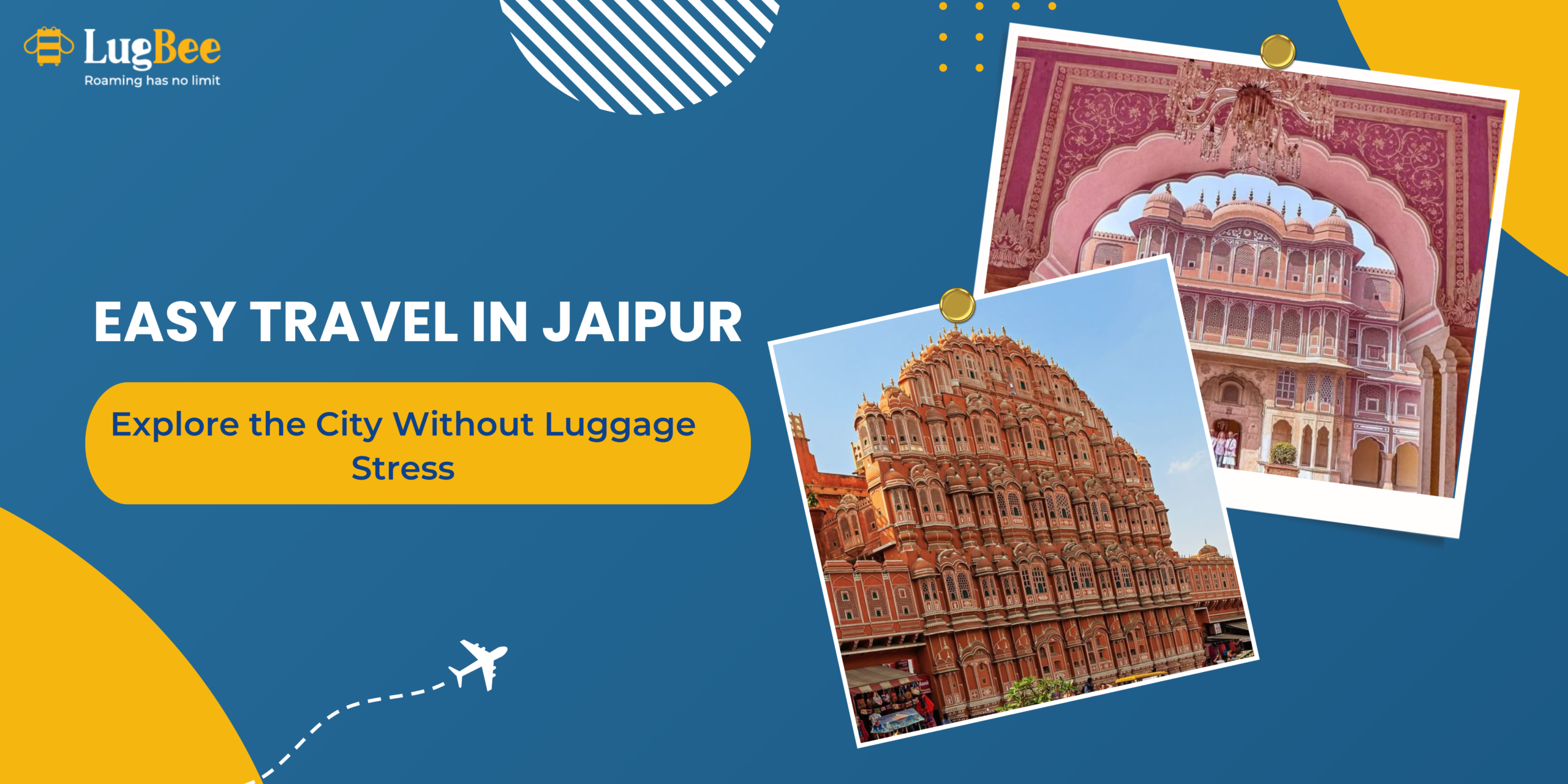 Easy Travel in Jaipur: Explore the City Without Luggage Stress