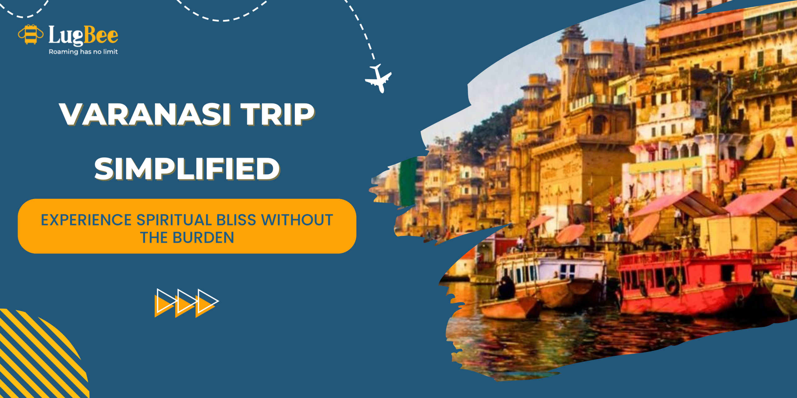 Varanasi Trip Simplified: Travel Light & Enjoy Every Moment with Luggage Storage