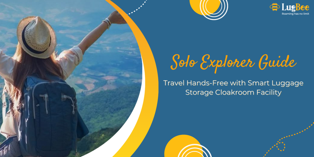 Solo Explorer Guide: Travel Hands-Free with Smart Luggage Storage