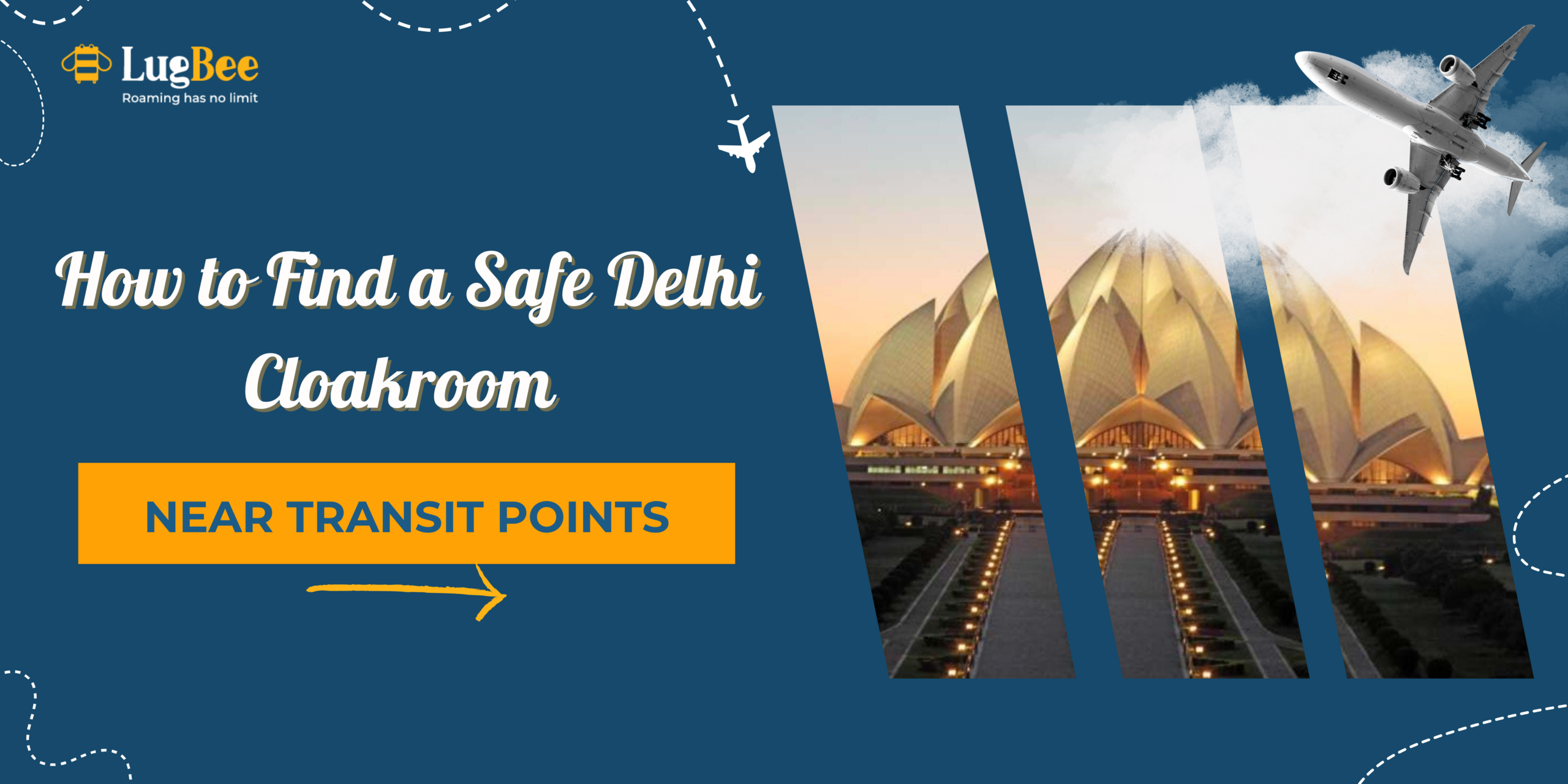 How to Find a Safe Delhi Cloakroom Near Transit Points